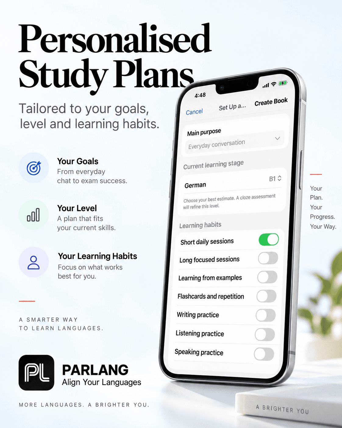 A study plan shaped around you.